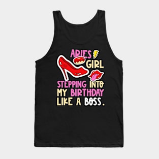 Aries Girl Horoscope Heels Stepping Birthday Like Boss Cool Tank Top